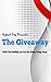 The Giveaway: Build Your Mailing List Fast By Giving Things Away