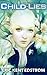 Child of Lies (The Scion Ch...