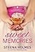 Sweet Memories (Love So Swe...