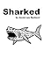 Sharked