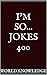 I'm So... Jokes 400