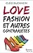Love, fashion et autres contrariétés by Cléo Buchheim