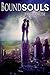 Bound Souls