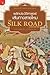 พลิกประวัติศาสตร์เส้นทางสายไหม