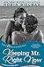 Keeping Mr. Right Now (Kisses in the Sand, #1)