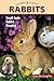 Hobby Farms: Rabbits: Small-Scale Rabbit Keeping