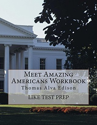 Meet Amazing Americans Workbook: Thomas Alva Edison (Kindle Edition)