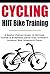 Cycling:HIIT Bike Training:...