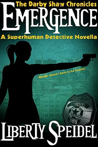 Emergence (The Darby Shaw Chronicles #1)