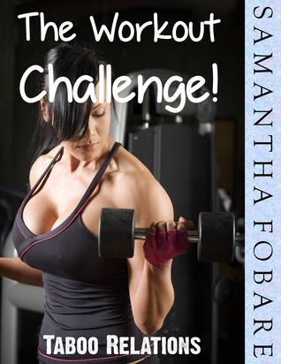 The Workout Challenge: Taboo Relations