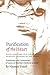 Purification of The Heart: Signs, Symptoms and Cures of the Spiritual Diseases of the Heart