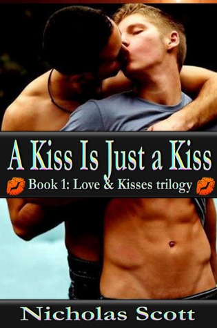 A Kiss Is Just a Kiss
