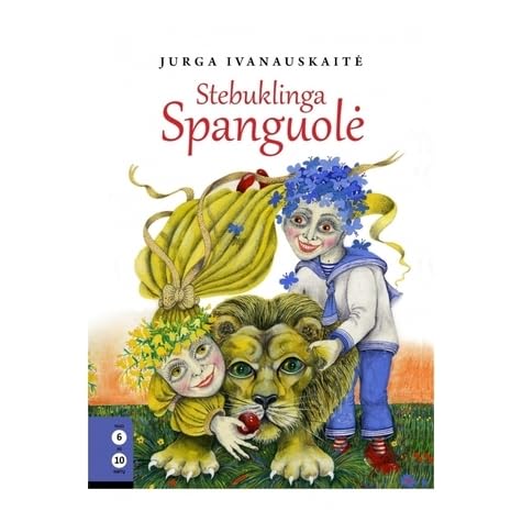 Stebuklinga Spanguolė By Jurga Ivanauskaitė