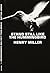 Stand Still Like the Hummingbird by Henry Miller