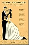 Infieles y adulterados by Juan José Millás