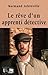 Le rêve d'un apprenti détective