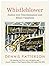 Whistleblower by Dennis Patterson