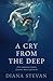 A Cry From The Deep