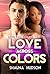 Love Across Colors (Love Across Colors #1)