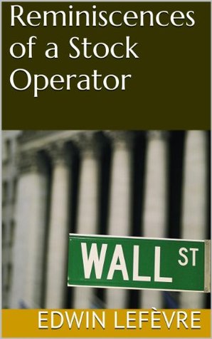 Reminiscences of a Stock Operator
