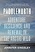 Paddlenorth: Adventure, Resilience, and Renewal in the Arctic Wild (David Suzuki Institute)