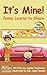 It's Mine! Penny Learns to Share: Sharing Time, Bedtime Story for Children ages 2 - 7; Beginning Reader (The Penny and Ronald Series Book 1)