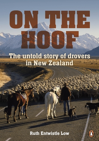 On the Hoof: The Untold Story of Drovers in New Zealand (Paperback)
