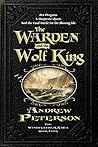 The Warden and the Wolf King (The Wingfeather Saga #4) Book cover for The Warden and the Wolf King (The Wingfeather Saga #4)
