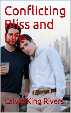Conflicting Bliss and Life (Bliss #2)