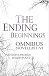 The Ending Beginnings Omnibus by Lindsey Fairleigh The Ending Beginnings Omnibus by Lindsey Fairleigh