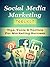 Social Media Marketing Toolkit: Tips, Tools & Tactics for Marketing Success