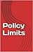 Policy Limits