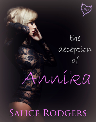 The Deception of Annika