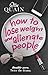 How To Lose Weight And Alienate People