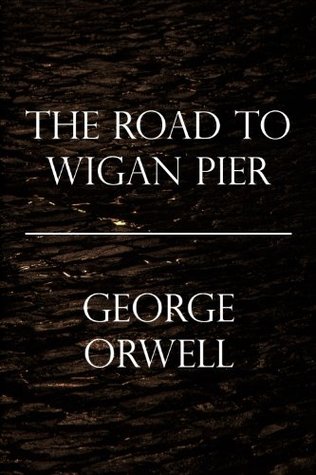The Road to Wigan Pier