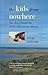 The Kids from Nowhere by George Guthridge