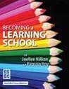 Becoming a Learning School