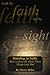 Standing in Faith: How to Keep the Faith When Things Look Bad (Walk by Faith, Not by Sight Book 1)