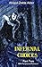 Infernal Choices: Part Two ...
