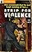Strip for Violence