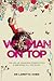 Woman On Top by Loretta Chen