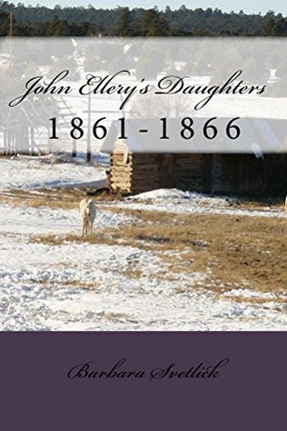 John Ellery's Daughters (Ellery Sisters Book 1)
