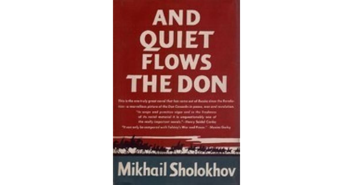 And Quiet Flows the Don by Mikhail Sholokhov