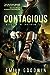 Contagious (The Contagium, #1)