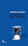 El Fabricante de Edades by Rodrigo Lacerda El Fabricante de Edades by Rodrigo Lacerda