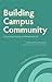 Building Campus Community: Restorative Practices in Residential Life