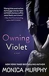 Owning Violet by Monica  Murphy