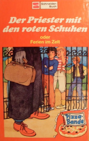 Der Priester mit den roten Schuhen oder Ferien im Zelt (Hardcover)