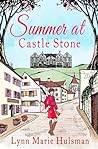 Summer at Castle Stone