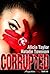 Corrupted (The Manipulation Trilogy Book 1)